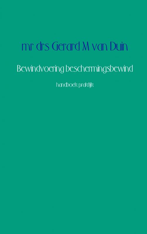 Omslag van Bewindvoering beschermingsbewind