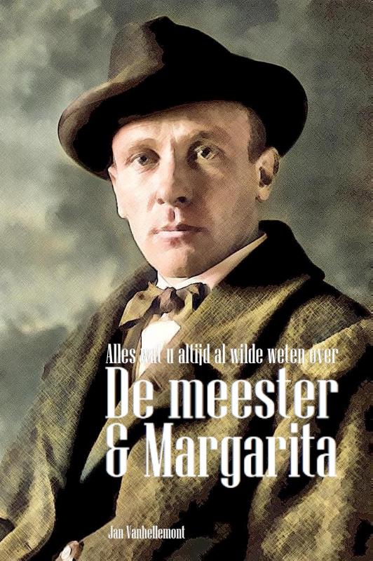 Omslag van Alles wat u altijd al wilde weten over De meester & Margarita