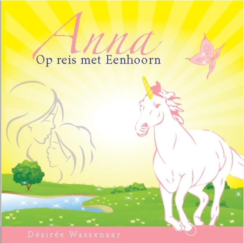 Omslag van Anna op reis met Eenhoorn
