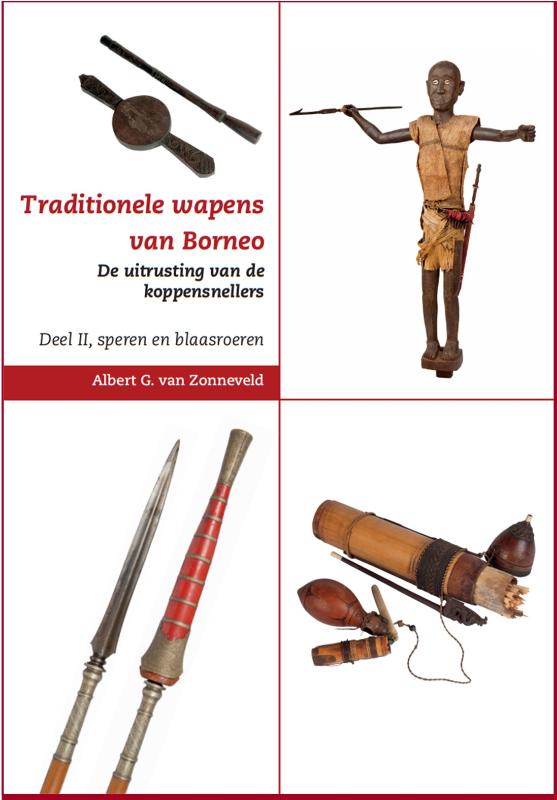 Omslag van Traditionele wapens van Borneo. De uitrusting van de koppensnellers.