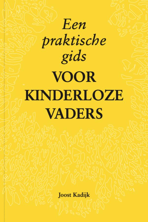 Omslag van Een praktische gids voor kinderloze vaders