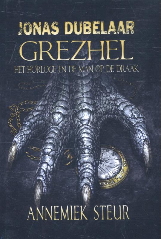 Omslag van Grezhel, het horloge en de man op de draak