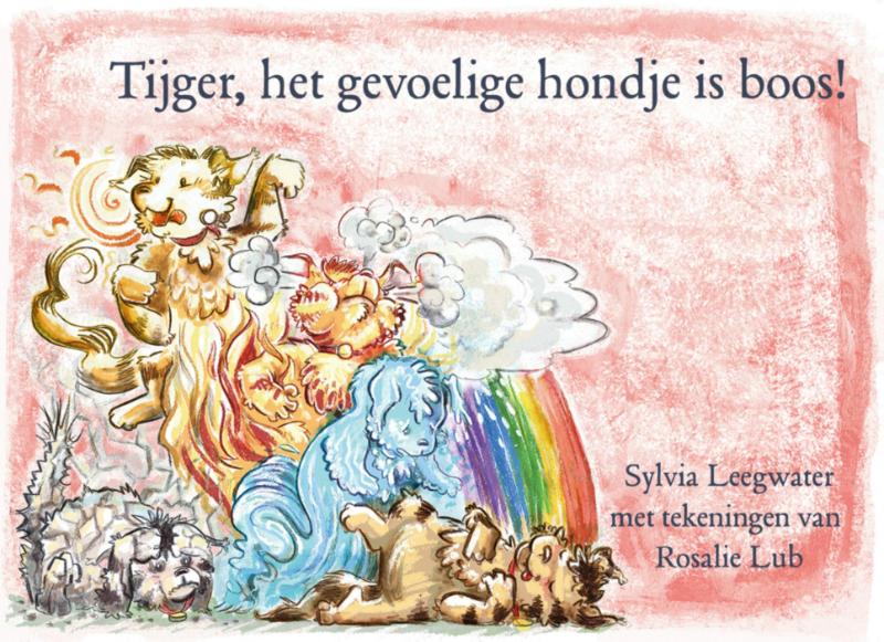 Omslag van Tijger, het gevoelige hondje is boos!
