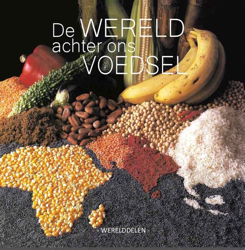 Omslag van De wereld achter ons voedsel