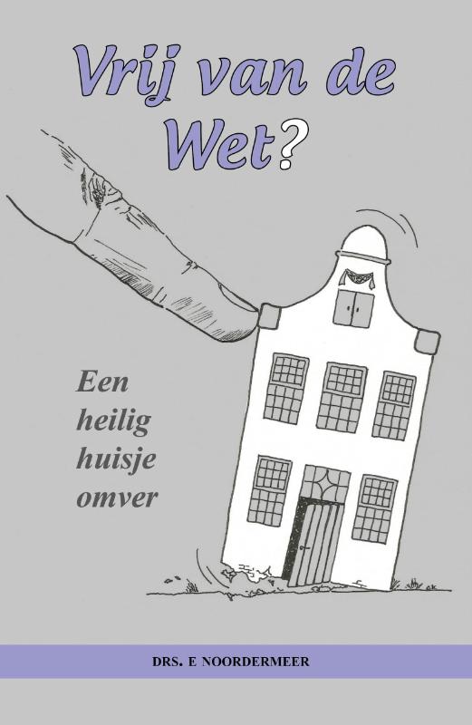 Omslag van Vrij van de Wet?