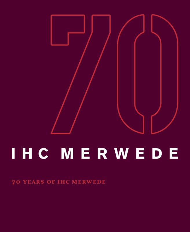 Omslag van 70 years of IHC Merwede