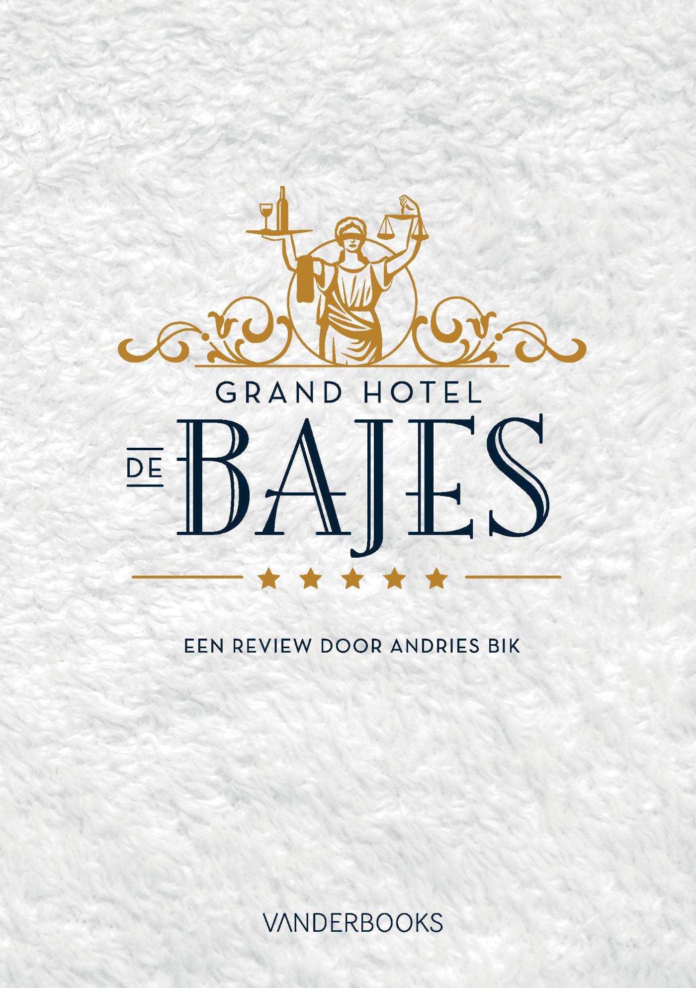 Omslag van Grand Hotel de Bajes