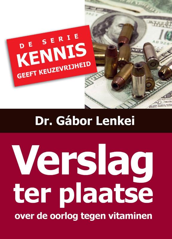 Omslag van Verslag ter plaatse over de oorlog tegen vitaminen