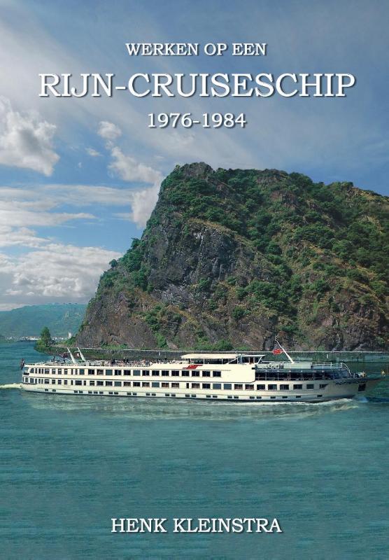 Omslag van Wrken op een Rijn cruise schip 1976-1984