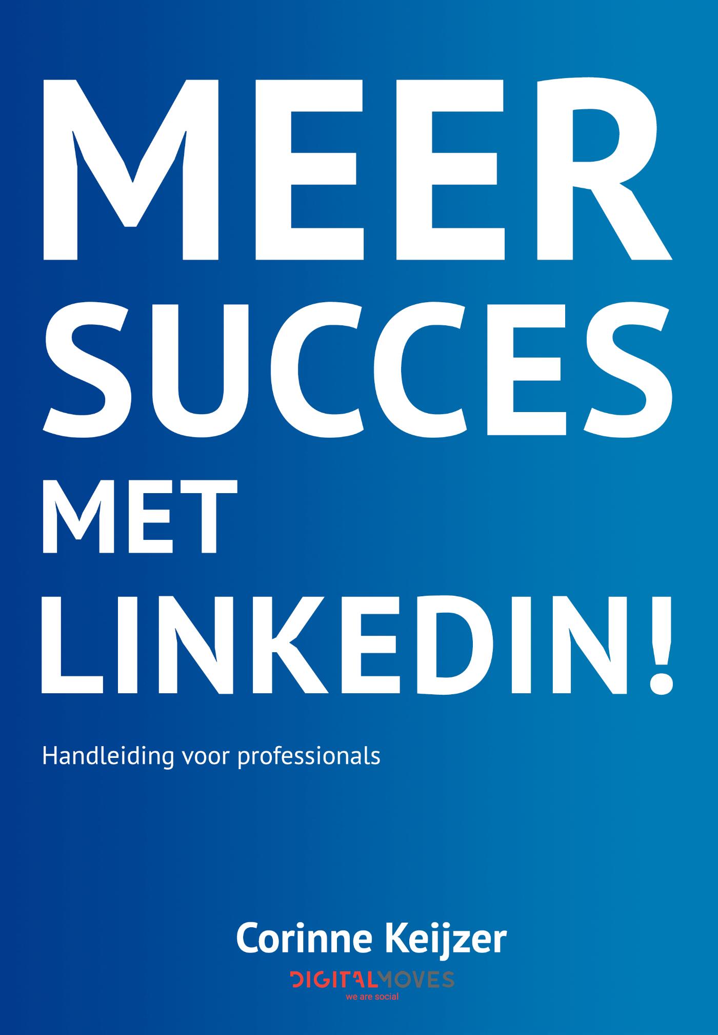 Omslag van Meer succes met LinkedIn!