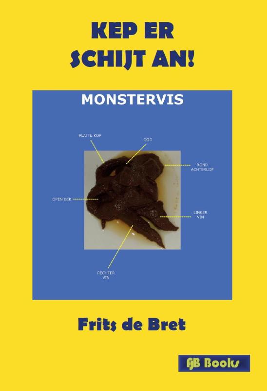 Omslag van Kep er schijt an!