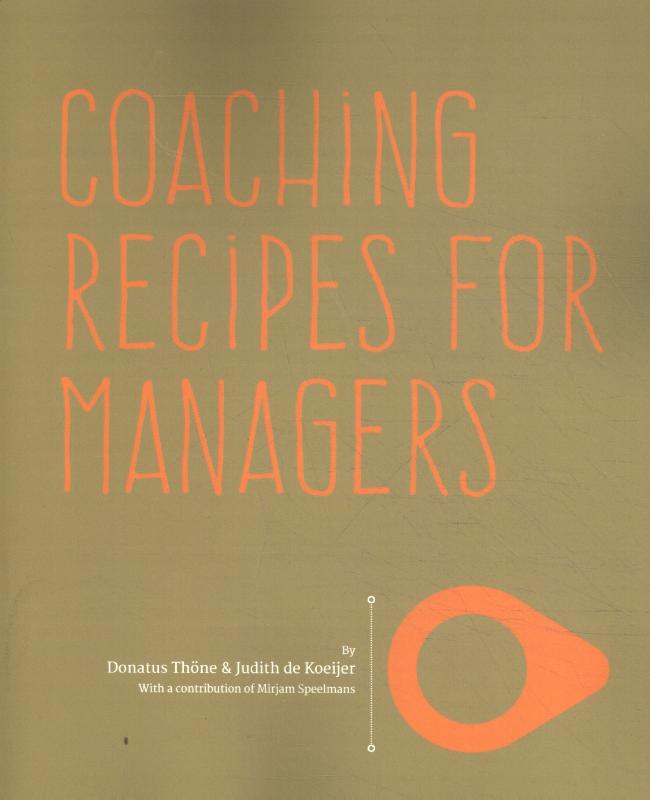 Omslag van Coaching recipes for managers