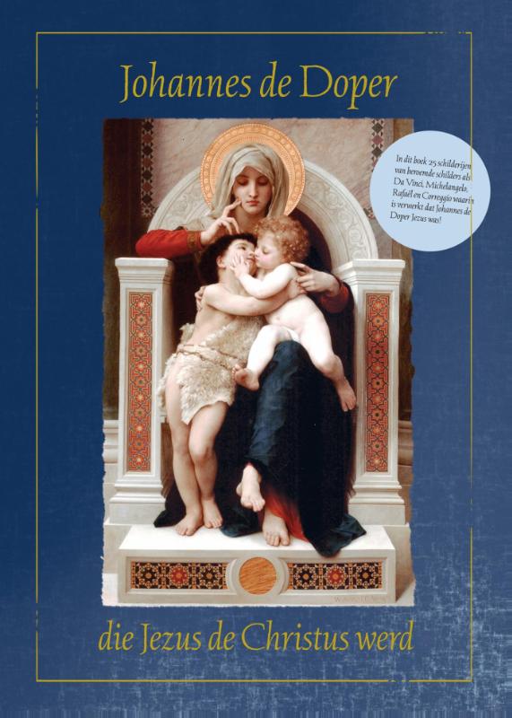 Omslag van Johannes de Doper die Jezus de Christus werd