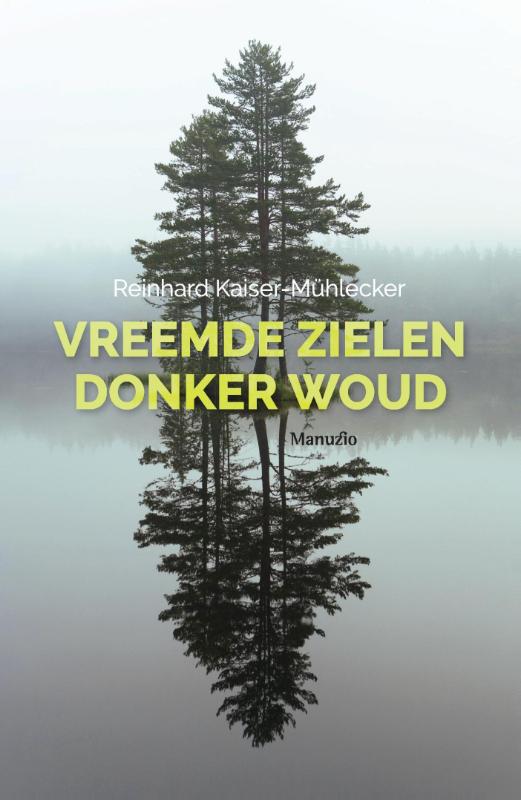 Omslag van Vreemde zielen, donker woud