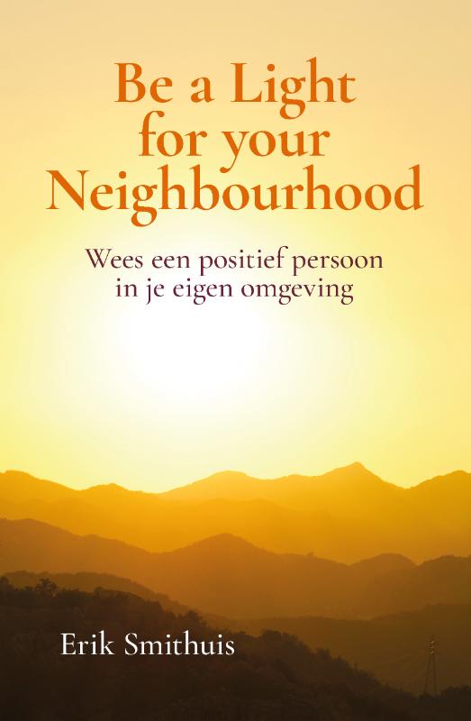 Omslag van Be a Light for your Neighbourhood