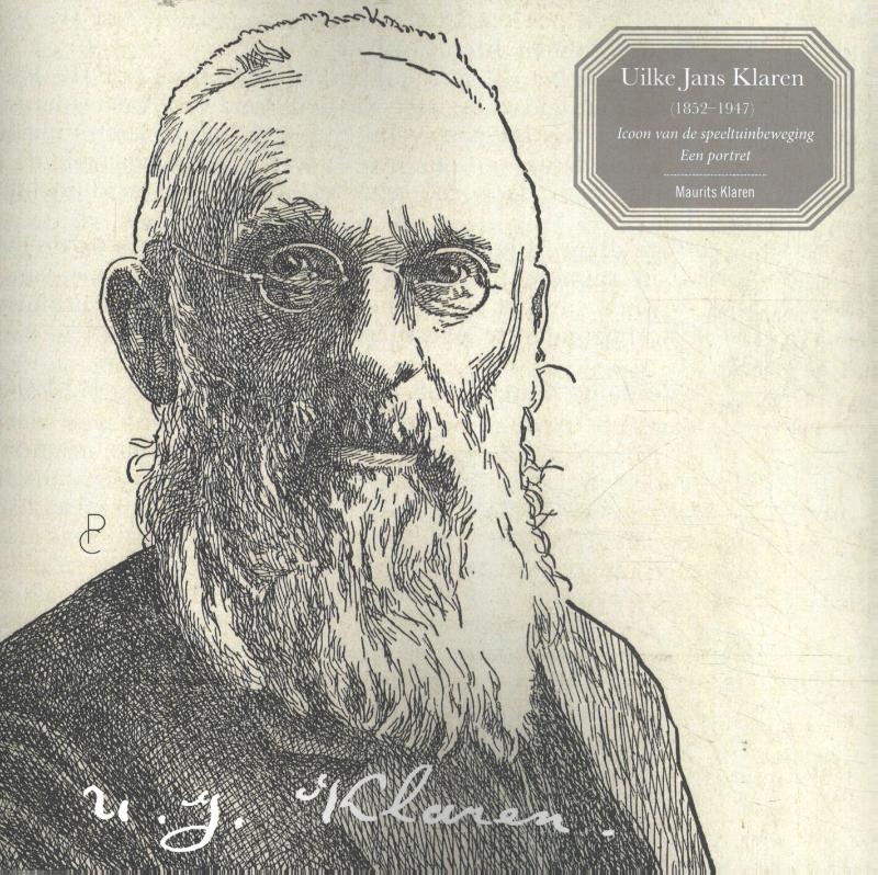 Omslag van Uilke Jans Klaren (1852 – 1947) Icoon van de speeltuinbeweging