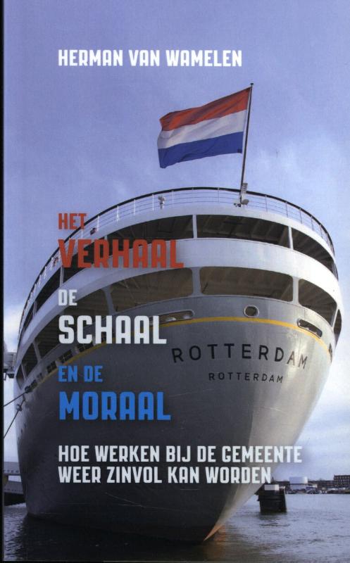 Omslag van Het verhaal, de schaal en de moraal