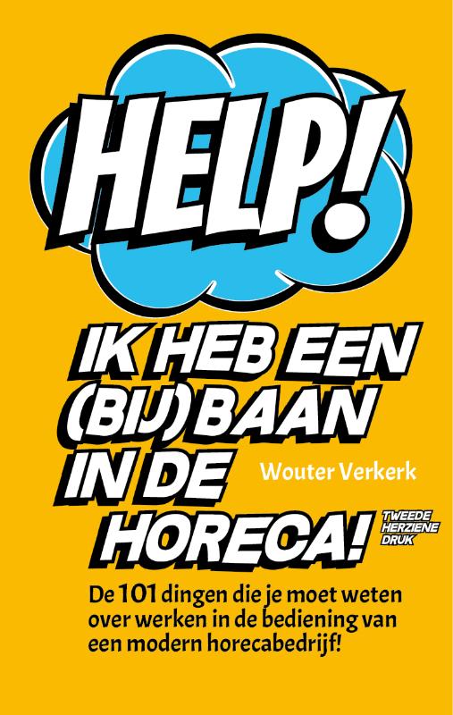 Omslag van Help! Ik heb een (bij)baan in de horeca!