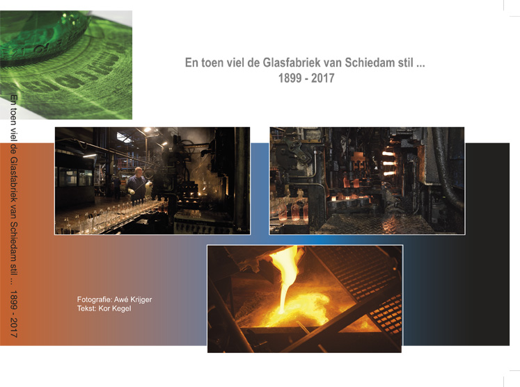 Omslag van En toen viel de Glasfabriek van Schiedam stil ...