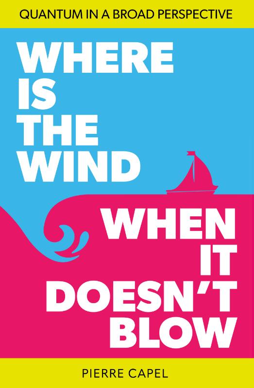 Omslag van Where is the wind when it doesn't blow