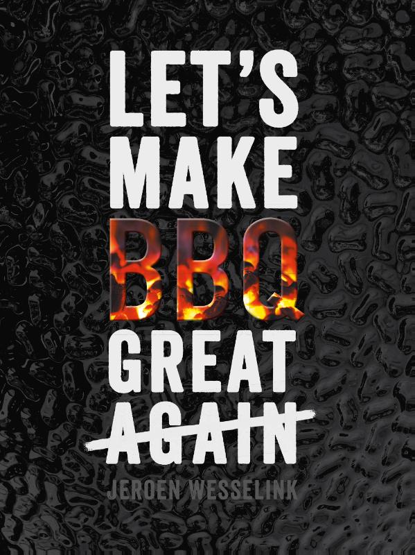 Omslag van Let's make BBQ great again