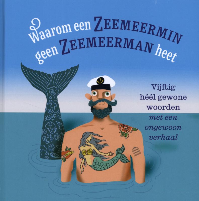 Omslag van Waarom een zeemeermin geen zeemeerman heet