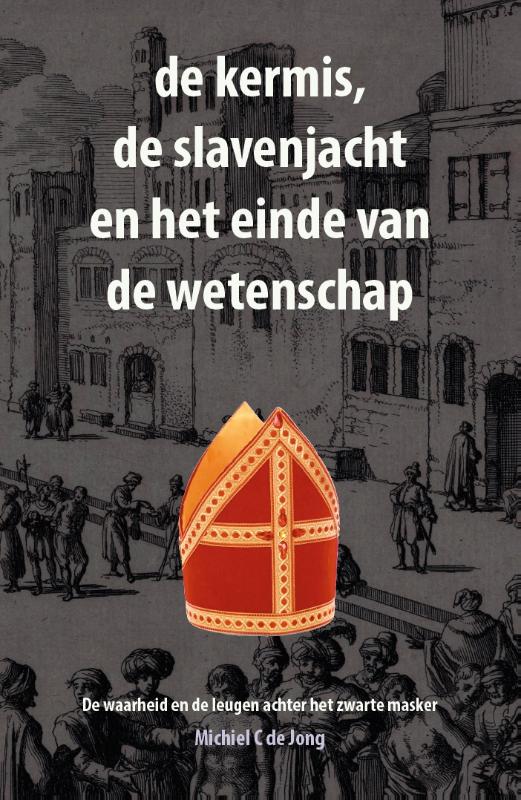Omslag van de kermis, de slavenjacht en het einde van de wetenschap
