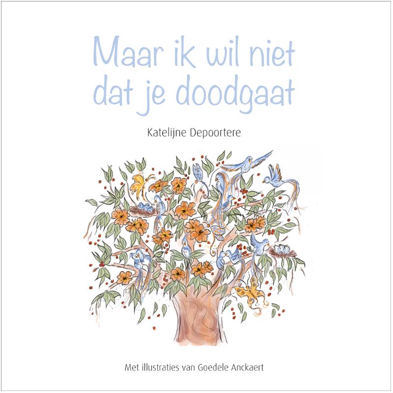 Omslag van Maar ik wil niet dat je doodgaat