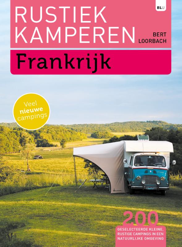 Omslag van Rustiek Kamperen in Frankrijk