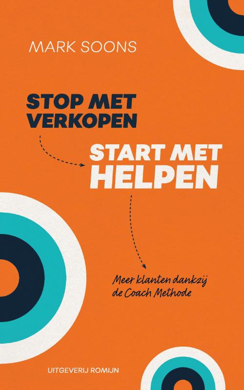 Omslag van Stop met verkopen, start met helpen