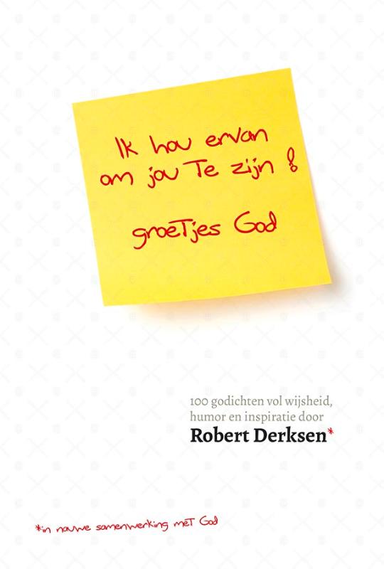 Omslag van Ik hou ervan om jou te zijn, groetjes God