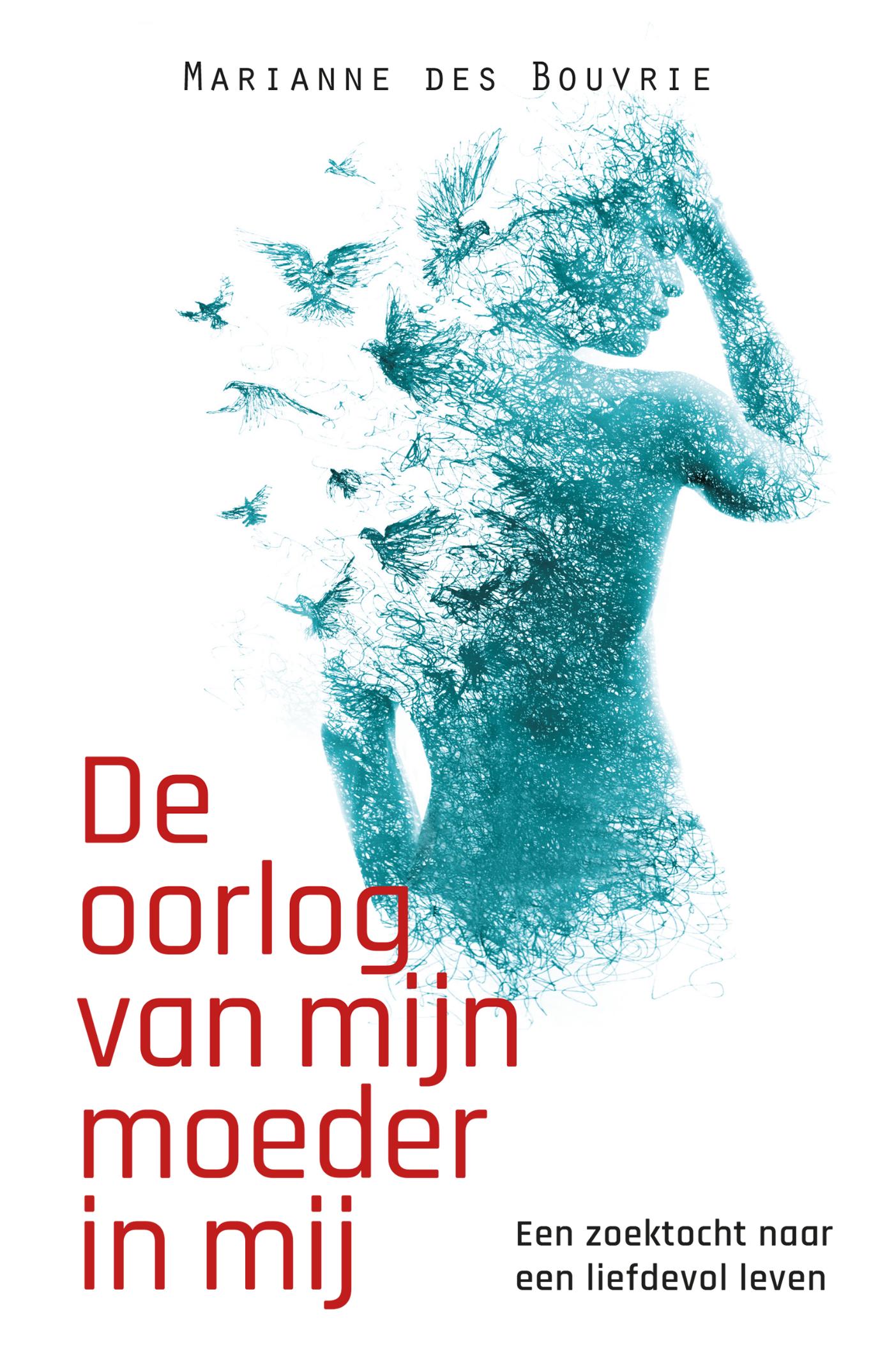 Omslag van De oorlog van mijn moeder in mij