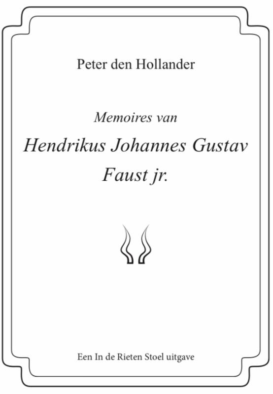Omslag van Memoires van Hendrikus Johannes Gustav Faust jr.