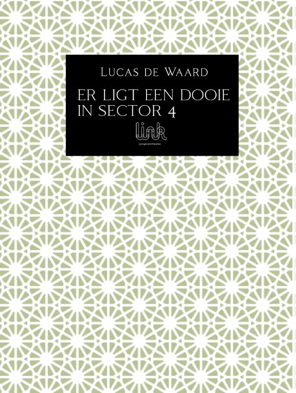 Omslag van Er ligt een dooie in sector 4