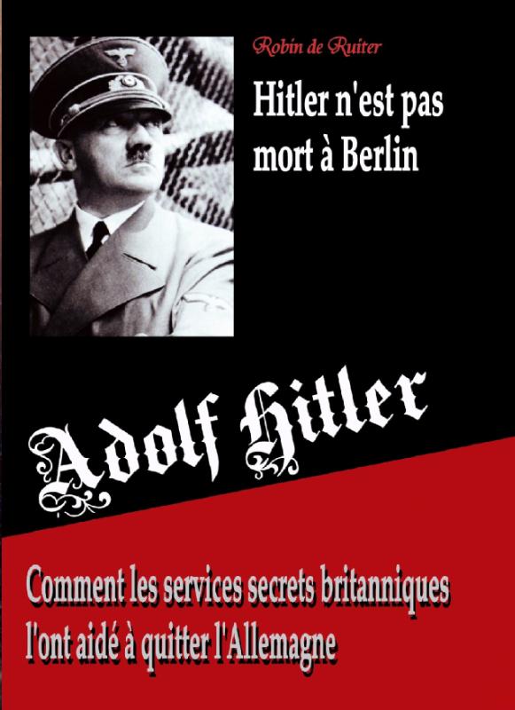Omslag van Adolf Hitler n'est pas mort a Berlin