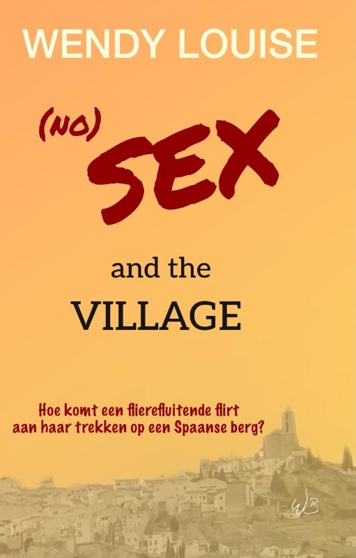 Omslag van (no) SEX and the VILLAGE