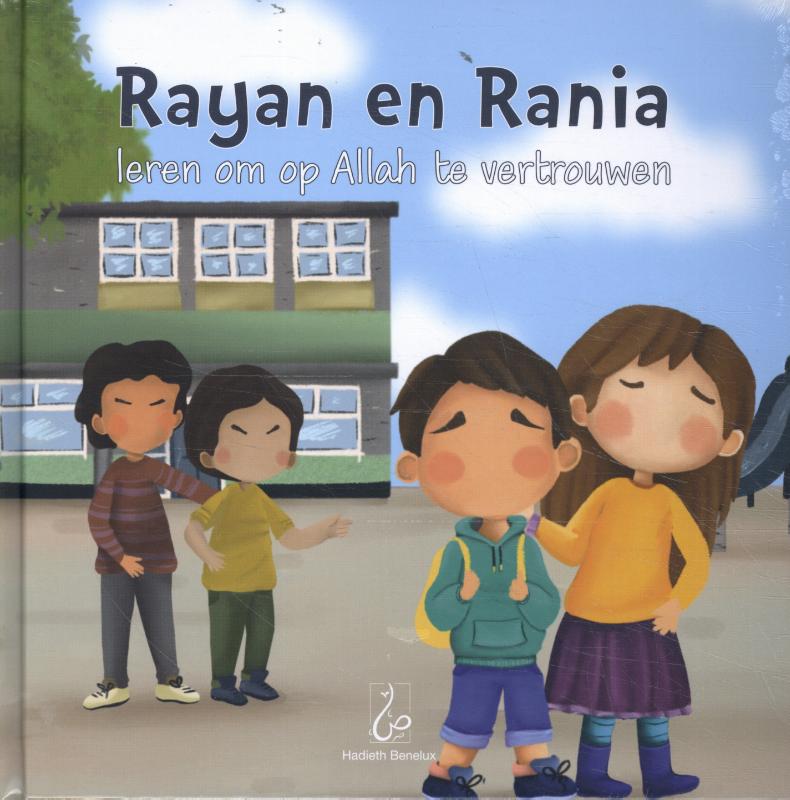 Omslag van Rayan en Rania leren om op Allah te vertrouwen