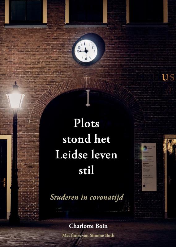 Omslag van Plots stond het Leidse leven stil