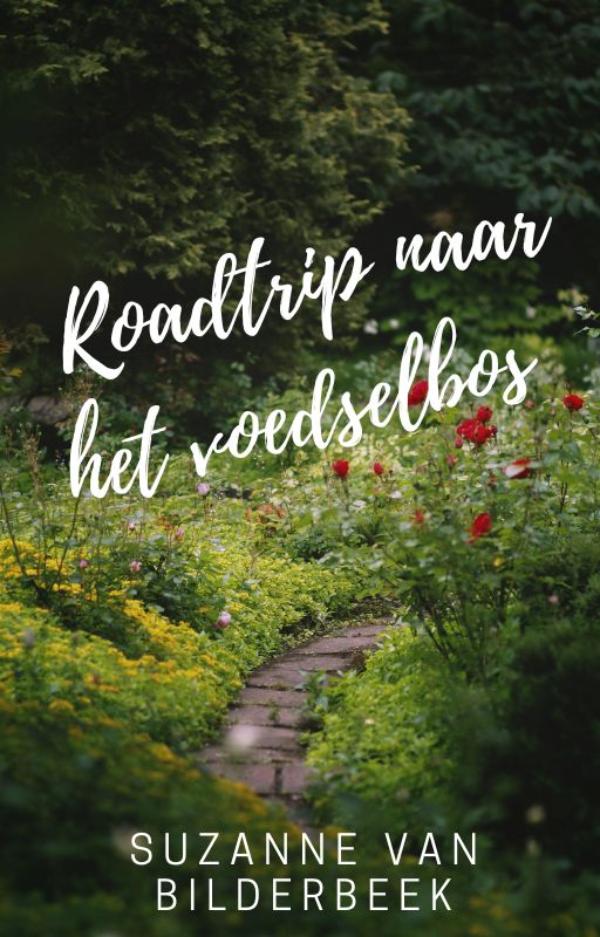 Omslag van Roadtrip naar het voedselbos