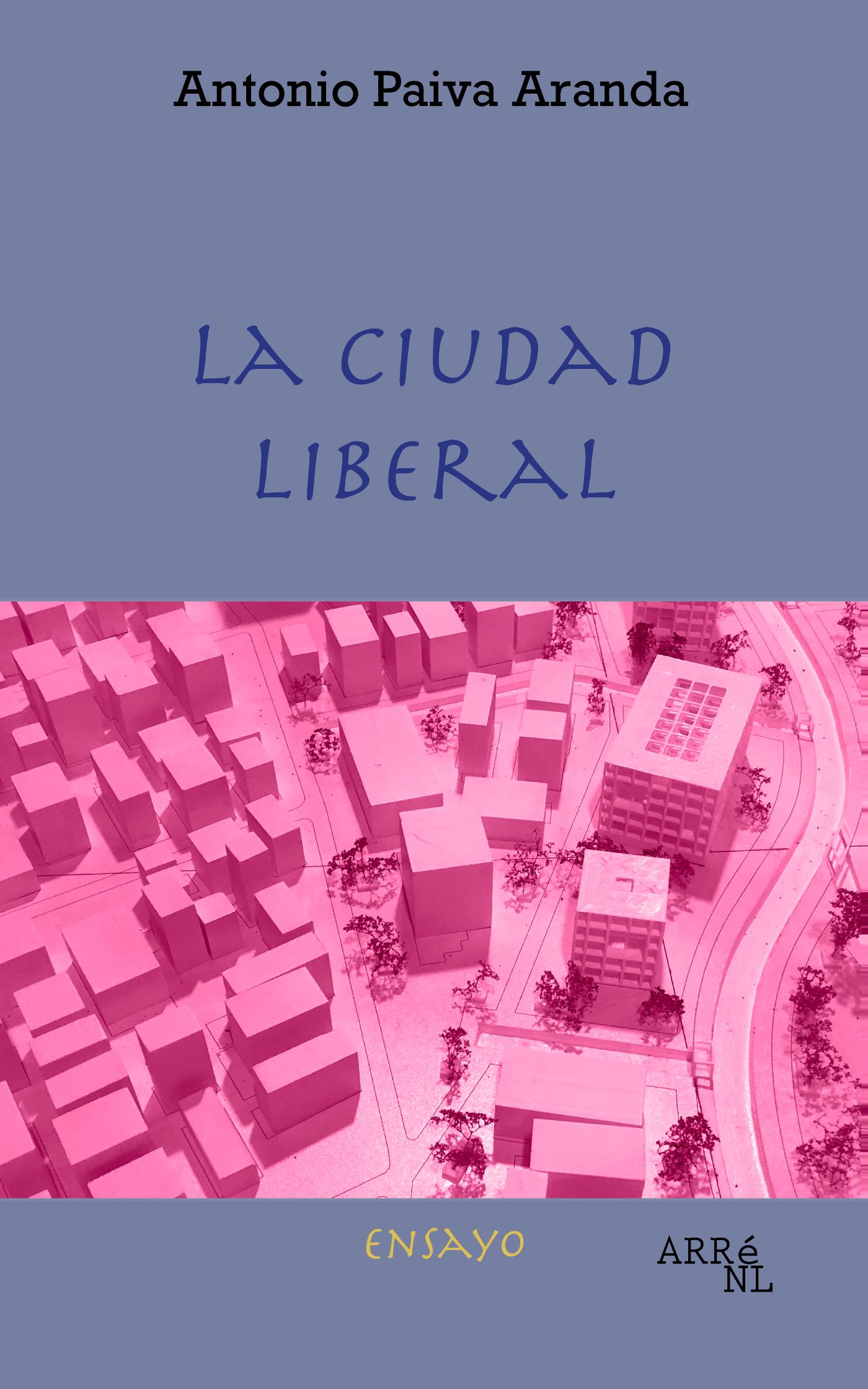 Omslag van La ciudad Liberal