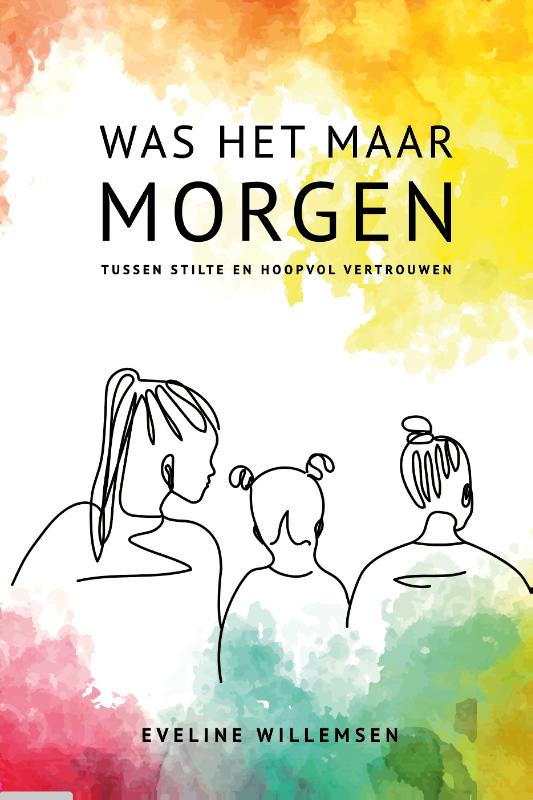Omslag van Was het maar morgen