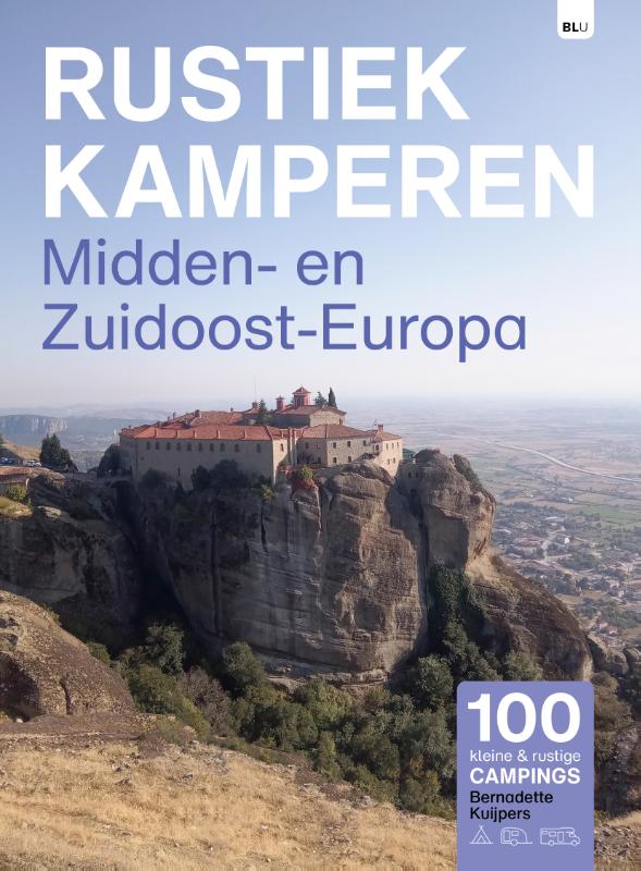 Omslag van Rustiek Kamperen in Midden- en Zuidoost-Europa