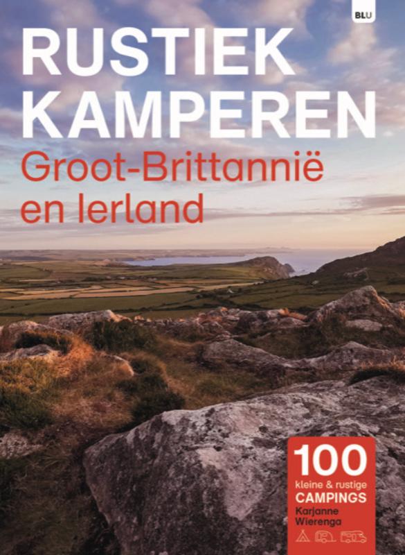 Omslag van Rustiek Kamperen in Groot-Brittannië en Ierland