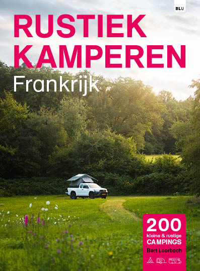 Omslag van Rustiek Kamperen Frankrijk