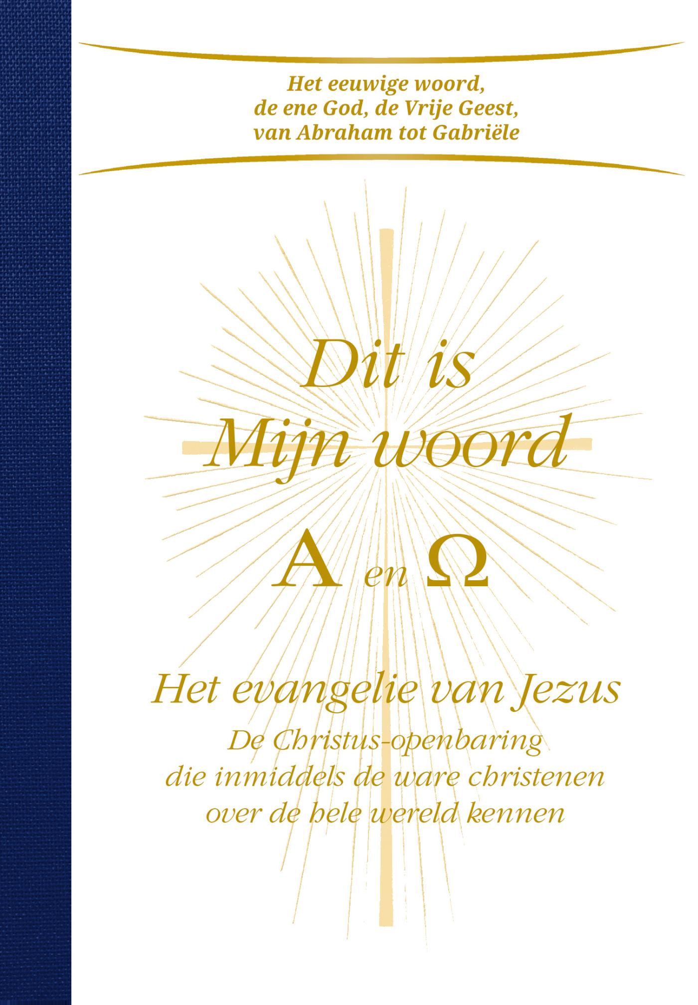 Omslag van Dit is mijn woord Alpha en Omega