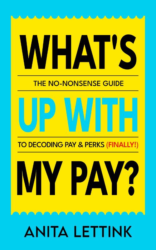 Omslag van What’s Up With My Pay?
