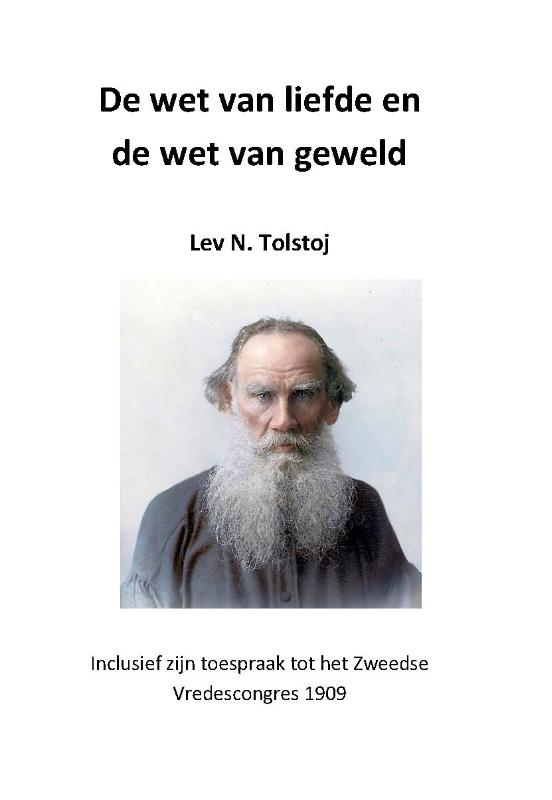 Omslag van De wet van de liefde en de wet van geweld