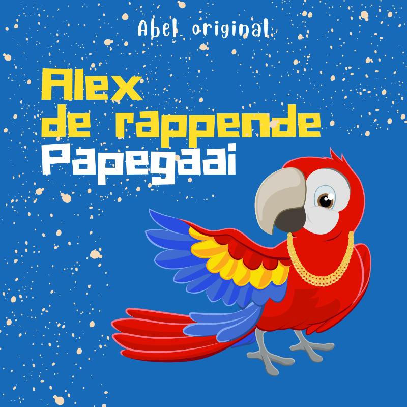Omslag van Alex De Rappende Papegaai - Seizoen 2