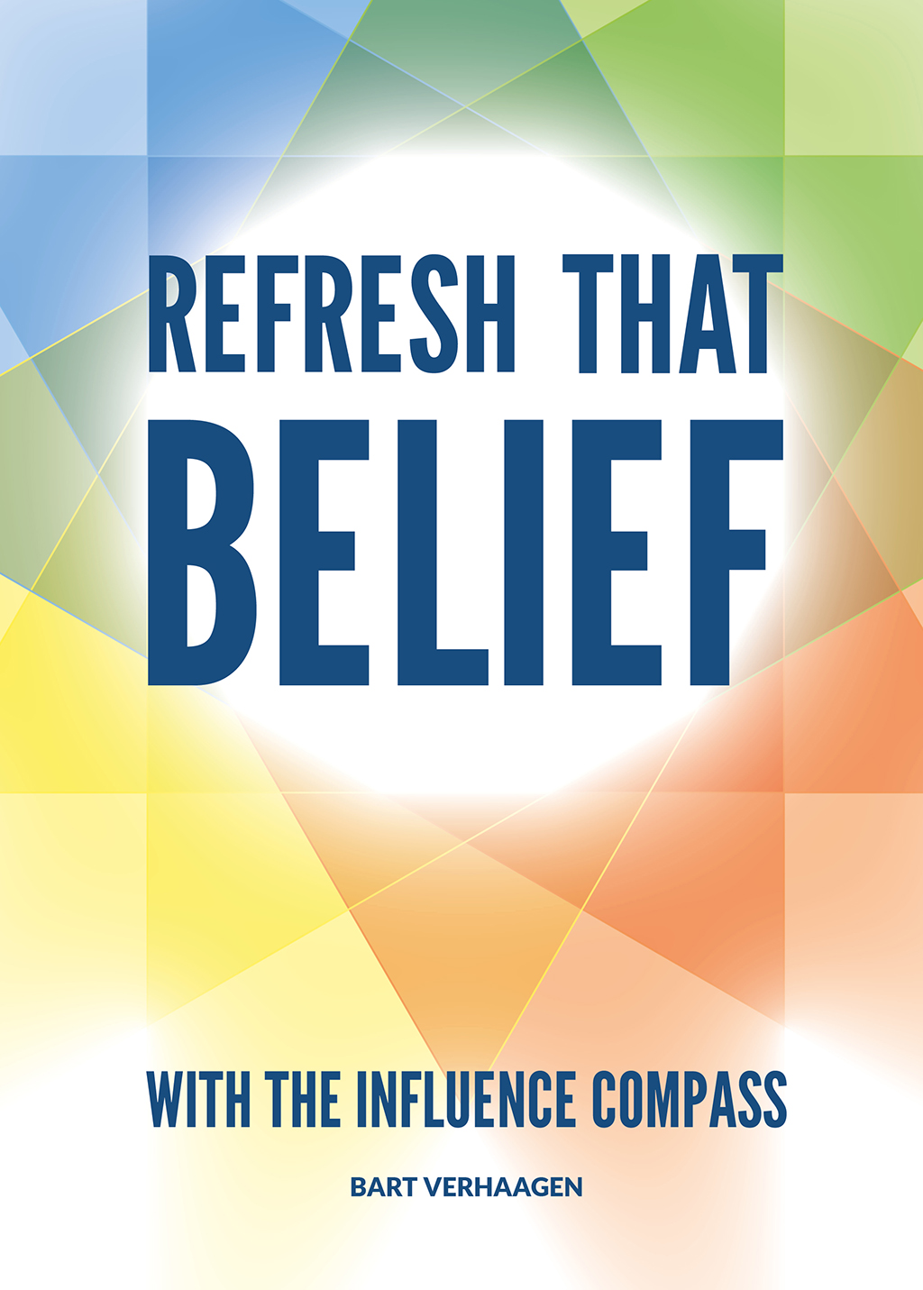 Omslag van Refresh That Belief!