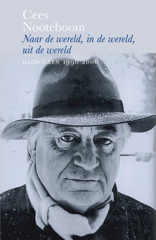 Omslag van Naar de wereld, in de wereld, uit de wereld